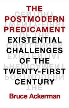 cover of The Postmodern Predicament by Bruce Ackerman